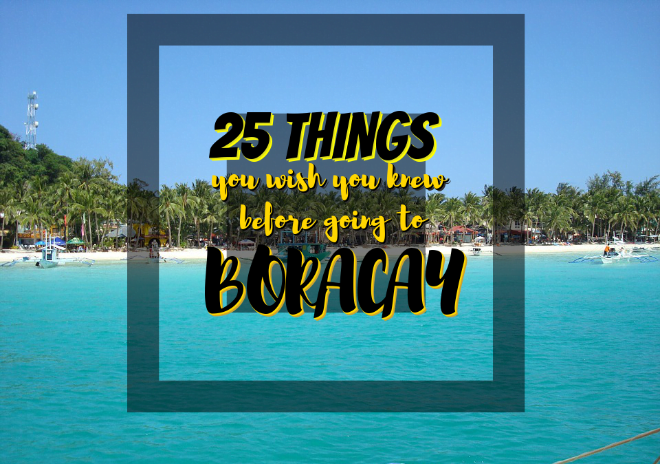 25 things you wish you knew before going to Boracay