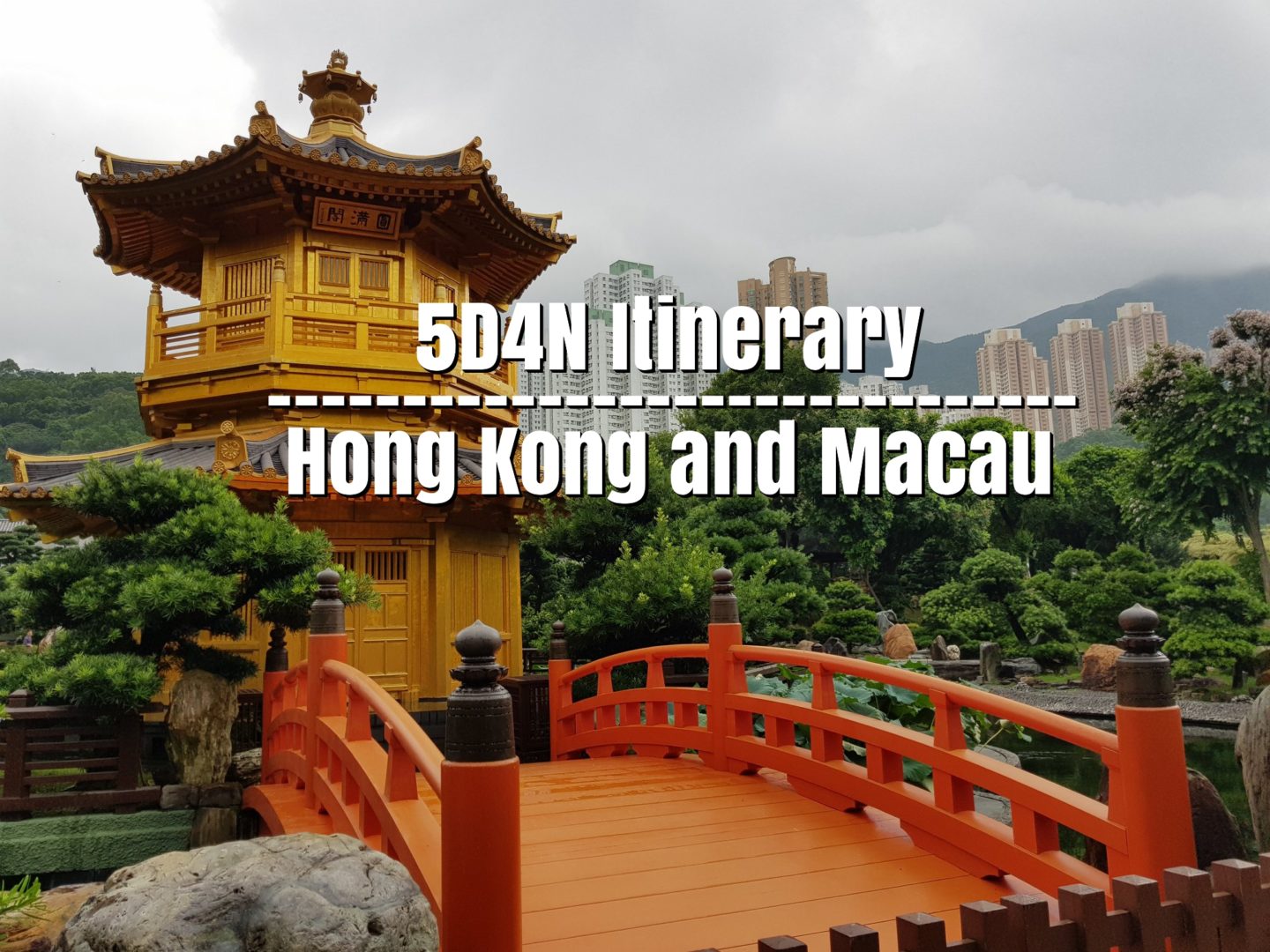 5D4N Hong Kong and Macau Itinerary | Travel Guide 2018