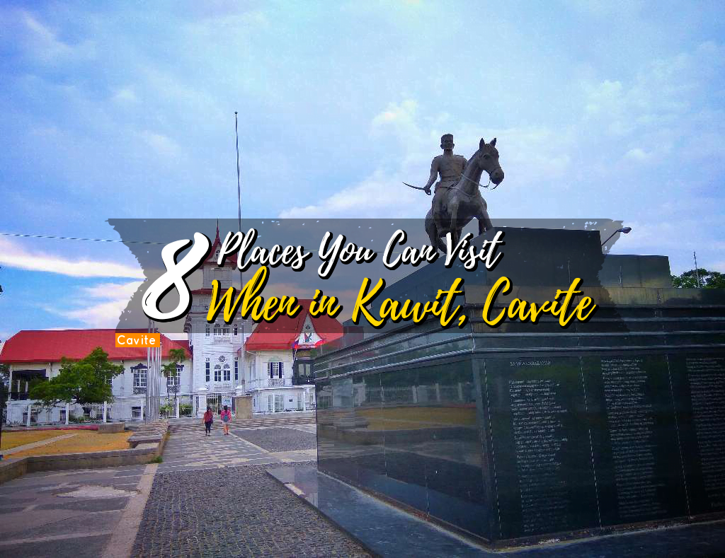8 Places You Can Visit When in Kawit, Cavite