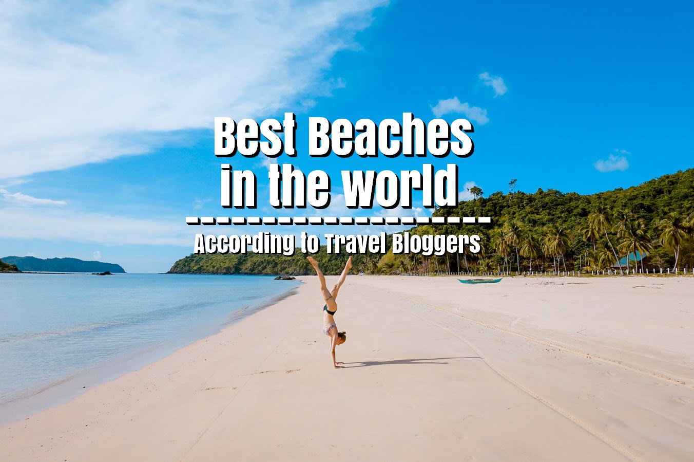 Best Beaches in the World According to Travel Bloggers | Page 1
