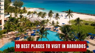 Best Places to Visit in Barbados