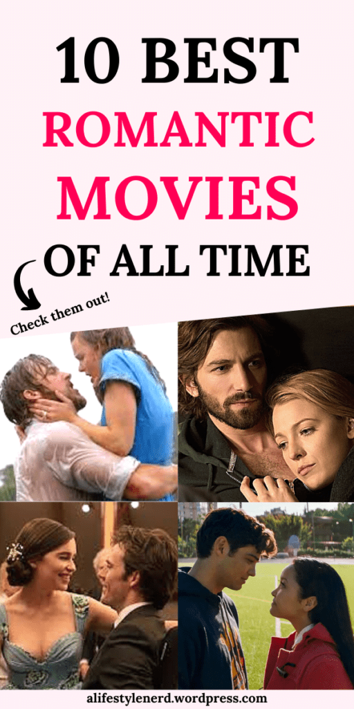 Check Out the 10 Must Watch Romantic Movies of All Time — Two Budget ...