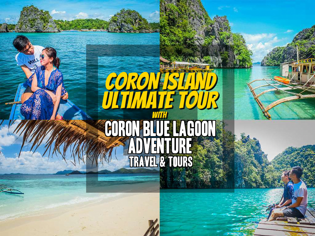 Coron Island Ultimate Tour with Coron Blue Lagoon Adventure Travel & Tours