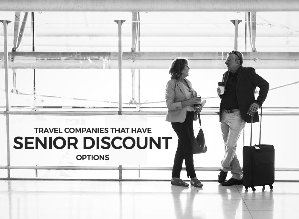 Discover These Travel Companies that Have Senior Discount Options