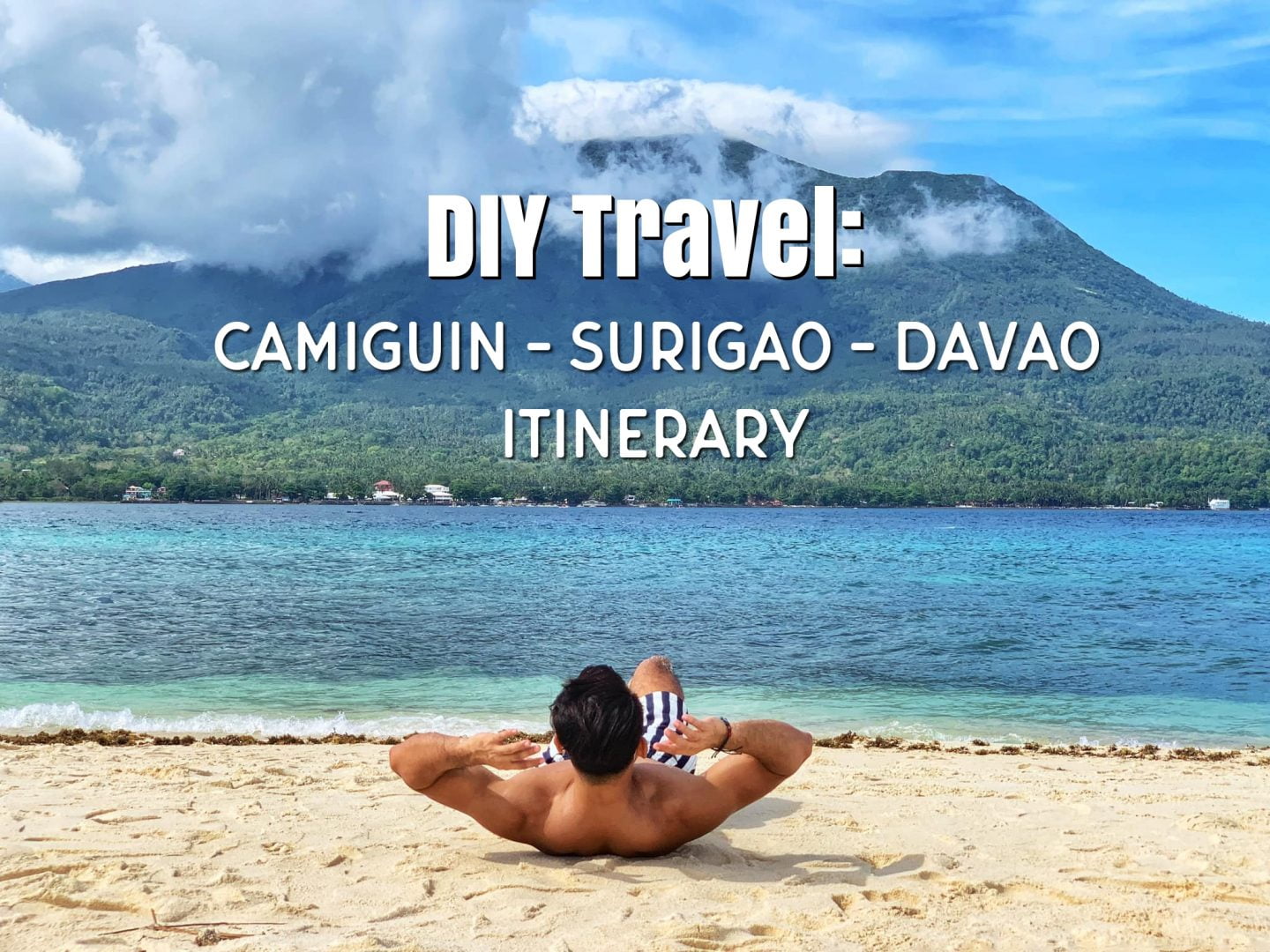 DIY Travel: 5D4N Camiguin – Surigao Del Sur – Davao Itinerary