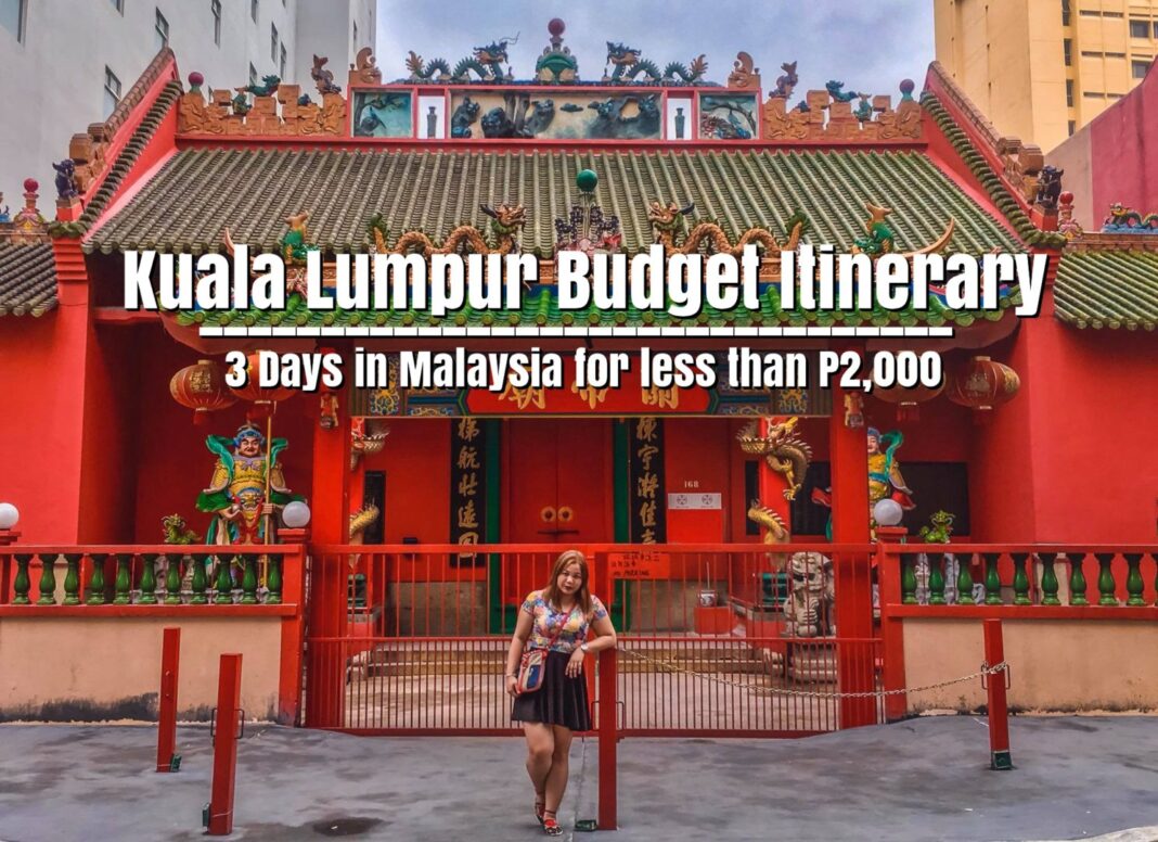 Kuala Lumpur Budget Itinerary 3 Days in Malaysia for less than ₱2,000