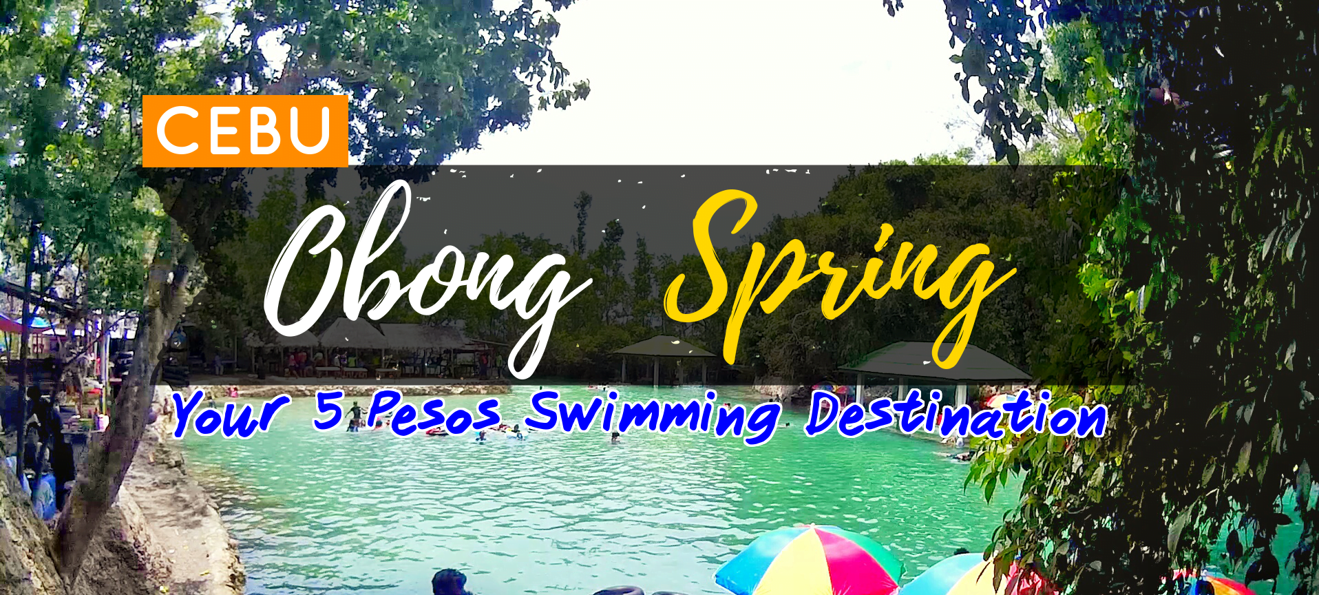 Obong Spring in Cebu: Your 5 Pesos Swimming Destination