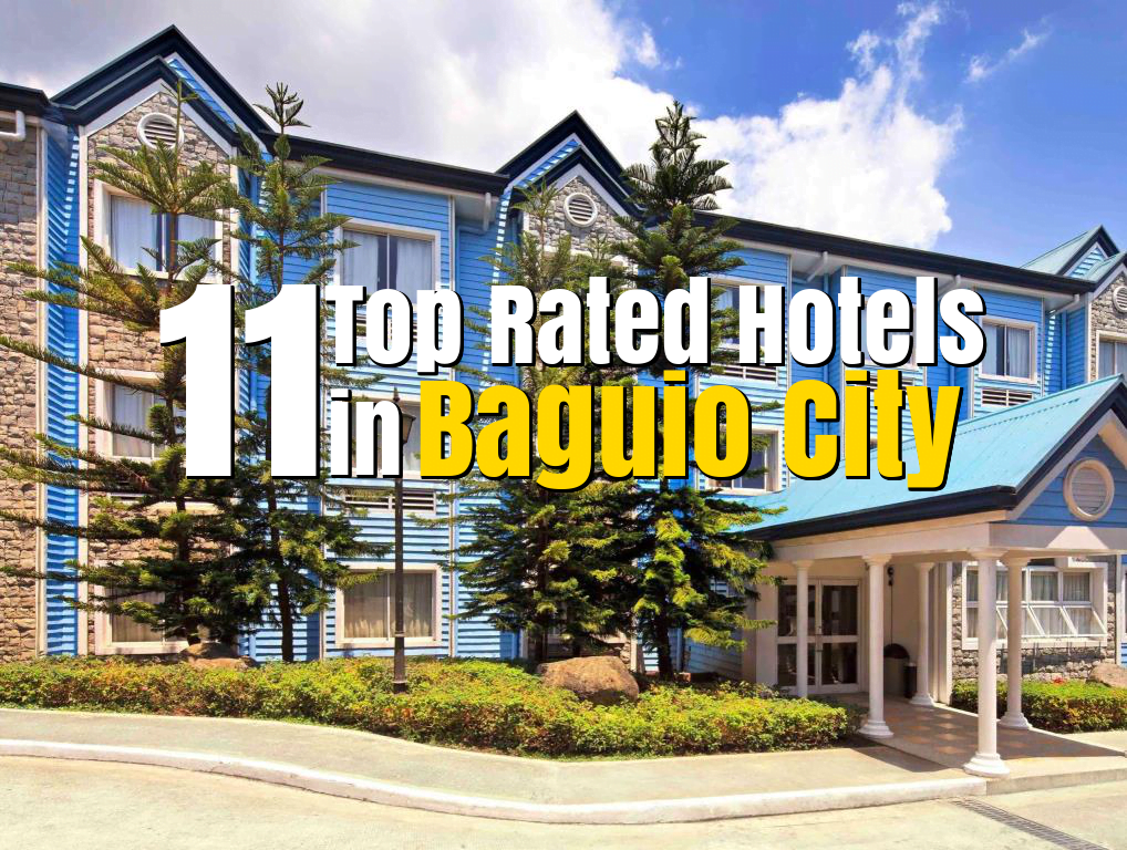 Where to Stay in Baguio: 11 Top Rated Hotels in Baguio City
